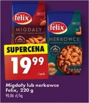 Migdały lub nerkowce - Felix