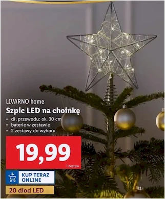 Szpic led - na choinkę - Livarno Home - Lidl - 19.99 zł - od 05.12.2024 do 07.12.2024