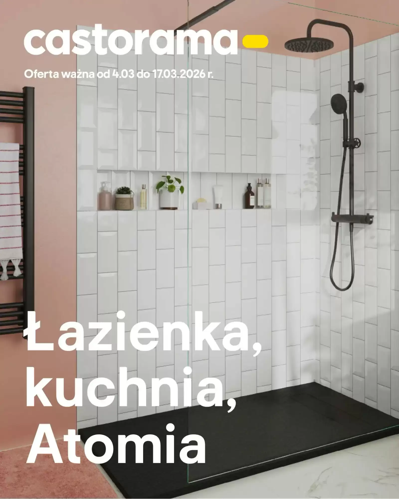 Gazetka Castorama od 04.03.2026 do 17.03.2026